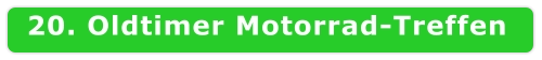 20. Oldtimer Motorrad-Treffen